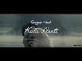 Lagu Gagas Hadi - Kala Nanti (Official Music Video)