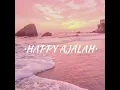 Download Lagu DJ ~HAPPY AJALAH SPEED UP~