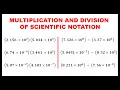 MULTIPLICATION AND DIVISION OF SCIENTIFIC NOTATION PHYSICS 1