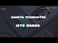 Wanita Terhebatku(lirik video) by: Istho Nahak