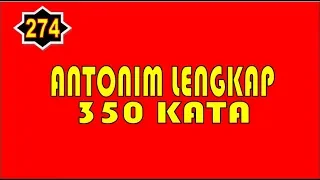 Download SUPER LENGKAP!!! Kamus Lengkap Antonim 350 Kata  I  Tes CPNS SBMPTN Sekolah Kedinasan  I  Klu MP3