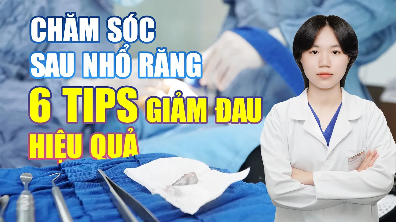 Outline Video Chăm Sóc Sau Nhổ Răng | 6 Tips Giúp Giảm Đau Hiệu Quả | Nam Bùi Vinalign