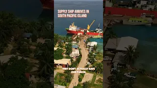 SUPPLY SHIP arrives on South Pacific island 🏝️ ⛴️ #southpacificisland #youtubehighfive