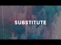 Download Lagu Dawin   Substitute (Audio)