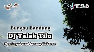 Download DJ Remix Talak Tilu - Jedag Jedug Sunda Terbaru Full Bass 2K21 MP3
