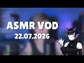 ASMR - Just woke up sleepy Stream EN DE VOD 22 07 2026