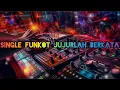 Download Lagu single funkot jujurlah berkata new 2024