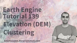Google Earth Engine Tutorial-139 DEM Elevation Classification using Python API Xee