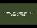 HTML Url Encoding in