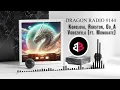Dragon Records Radio #144 by Julius Beat