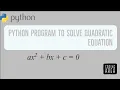 Python Program To Solve Quadratic Equation - Cmath