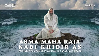 Download Asma Maha Raja Nabi Khidir, Magic - Part 1 MP3