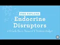 What are endocrine disruptors
