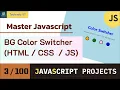 Background Color Switcher App Javascript Javascript Projects Tutorial