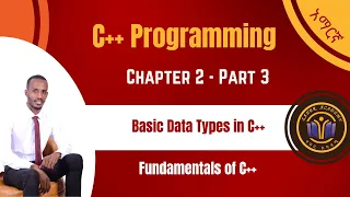 Chapter 2 - Part 3 Basic Data Types in C