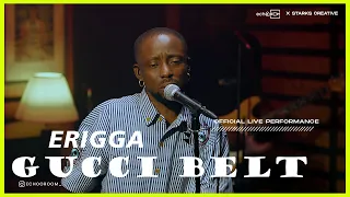 erigga gucci belt live performance echooroom live session