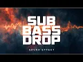 Cinematic Sub Bass Drop Sound Effect SFX Royalty Free No Copyright