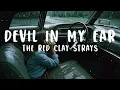 The Red Clay Strays - Devil In My Ear (Lyrics) - Rain ASMR