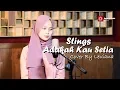 Download Lagu Adakah Kau Setia (Stings) - Bening Musik feat Leviana Cover