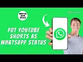 HOW TO PUT YOUTUBE SHORTS AS WHATSAPP STATUS WITHOUT LINK