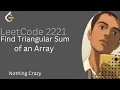 Find Triangular Sum of an Array Detailed Thought Process Leetcode 2221 Simple Explanation