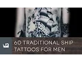 60 Traditional Ship Tattoos For Men