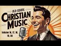 Lagu 🔥COMPILATION 16-20 | Most Loved 50s \u0026 60s Christian Gospel | Timeless Old School Worship \u0026 Hymns