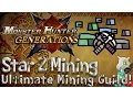 Monster Hunter Generations Star 2 Ultimate Mining Guide How To Get Bealite Ore Disc Stones