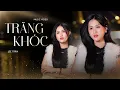 Lagu TRĂNG KHÓC - JEE TRẦN X V2T MEDIA | OFFICIAL MUSIC VIDEO