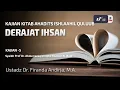 Download Lagu Derajat Ihsan - Hadist-Hadist Perbaikan Hati #5 - Ust Dr. Firanda Andirja, M.A