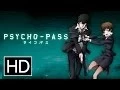 Psycho-Pass Season One - Official Trailer