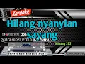 HILANG NYANYIAN SAYANG || KARAOKE LAGU MINANG REMIX