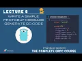gRPC Write a simple protobuf message and generate Go codes