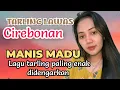 Lagu TARLING SYAHDU CIREBONAN TERBARU 2026 DERMAYONAN