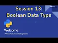 Python for Beginners Boolean Data Type