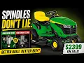 Spindles Don t Lie - John Deere S100 vs Craftsman T2200K