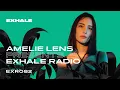 Download Lagu Amelie Lens presents Exhale Radio - Episode 82