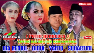 Download TAYUB KALIMO'OK BERGOYANG PUTRI KENDEDES Bersama Ida Kendil, Suhartini, Yanto, \u0026 Didik Abu Salim MP3