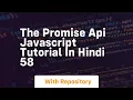 The promise api javascript tutorial in hindi 58