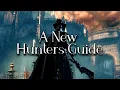 Essential Tips For Starting Bloodborne