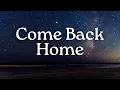 Download Lagu My Song - Come Back Home