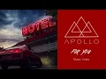 Download Lagu APOLLO  // For You - Official Video // Pop Music