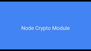Node Crypto Module