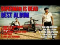 Download Lagu Superman Is Dead ( Best Album ) Indonesia Rock
