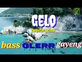 gelo campursari jaranan full bass glerr. enak buat joget.