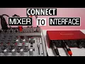 Lagu Connect Mixer To Audio Interface For Recording