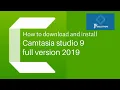 how to download camtasia studio 9 free for life time use and install 2019 Bangla