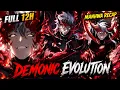 COMPLETED Demonic Evolution 1-152 END Manhwa Recap Manhwa hot Manhwa full end