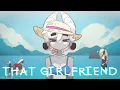 Lagu That Girlfriend (SHORT VER)