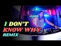 Download Lagu DJ I Don't Know Why TikTok Terbaru 2021 | DJ Cantik Remix | DJ TikTok Remix LBDJS 2021